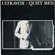 Ultravox - Quiet Men